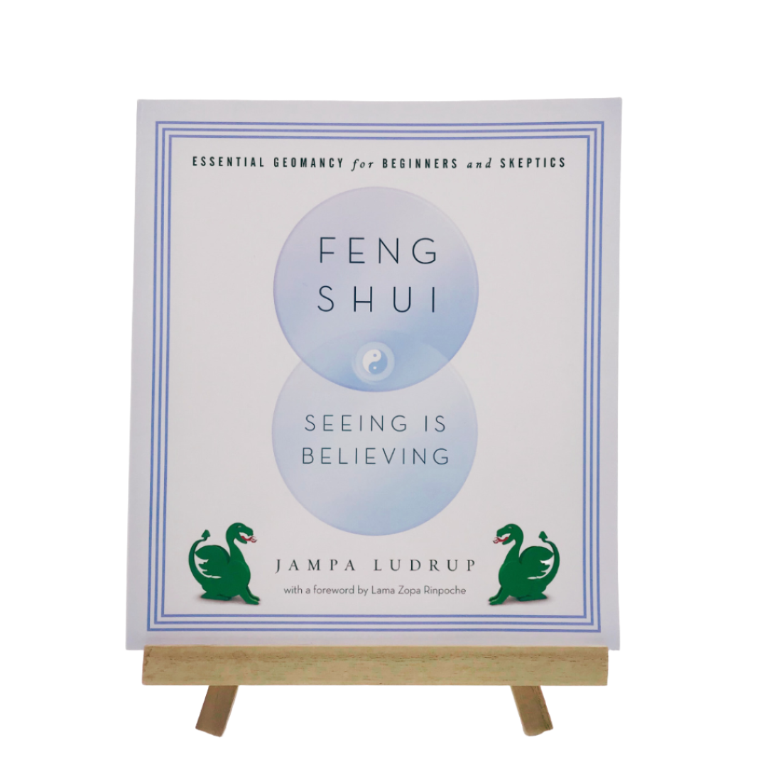 Feng Shui: Seeing Is Believing