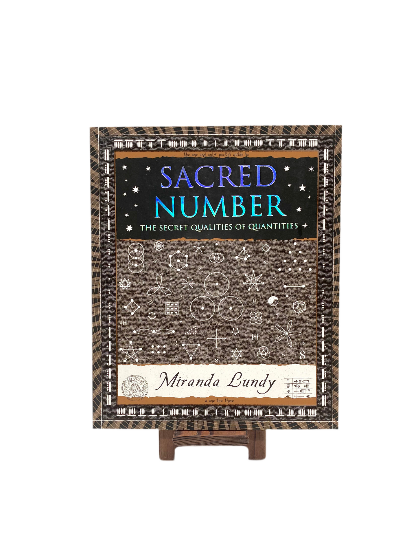Sacred Number: The Secret Qualities of Quantities