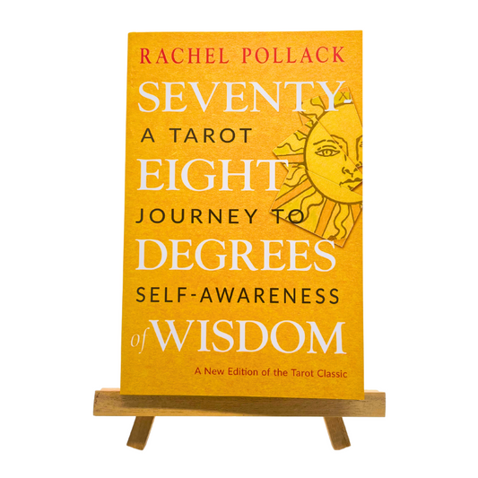 Seventy-Eight Degrees of Wisdom: A Tarot Journey to Self-Awareness