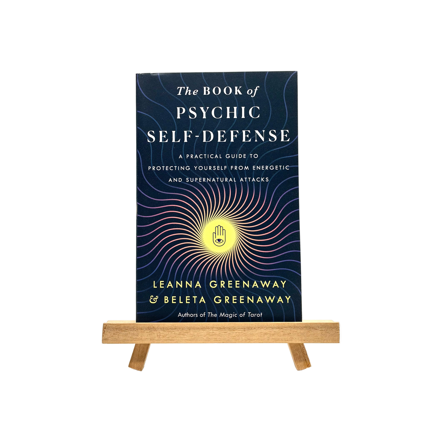 Practical Guide To Psychic Self-Defense