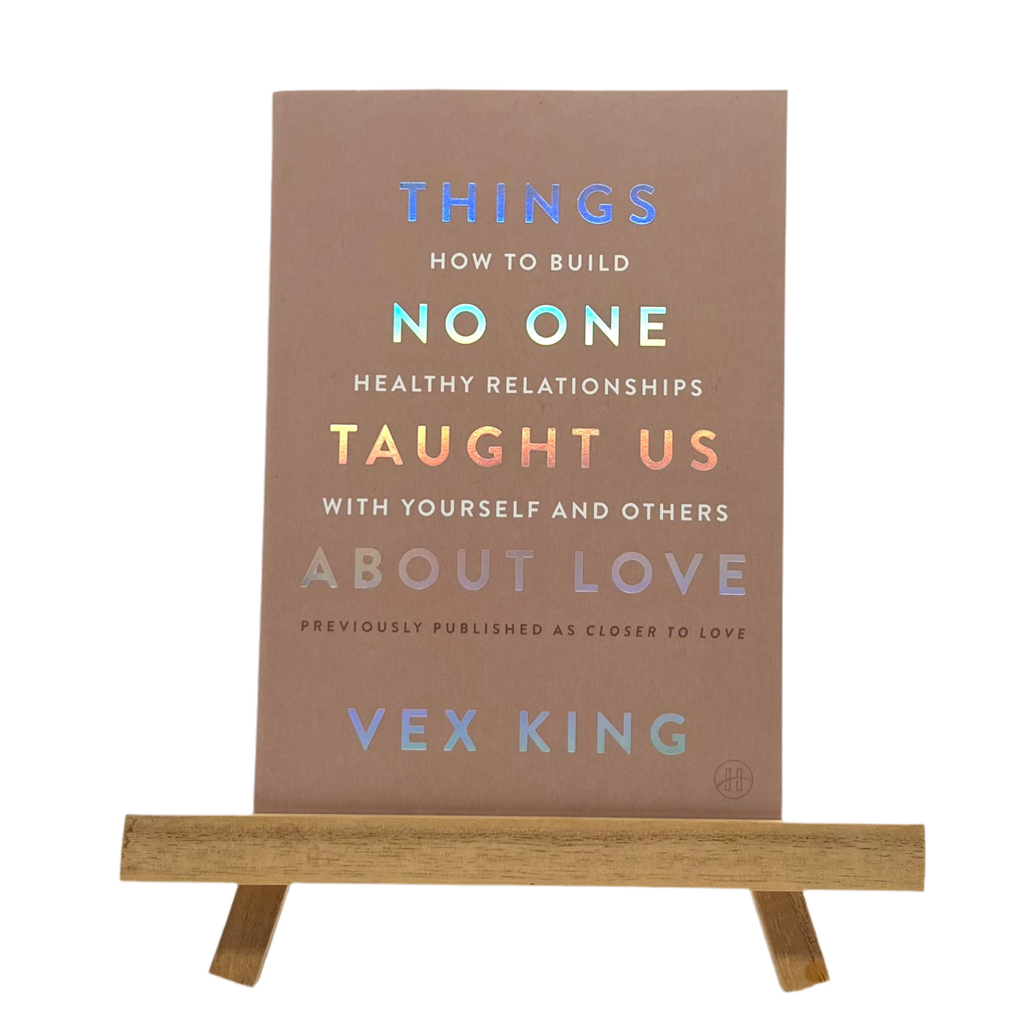 Things No One Taught Us About Love