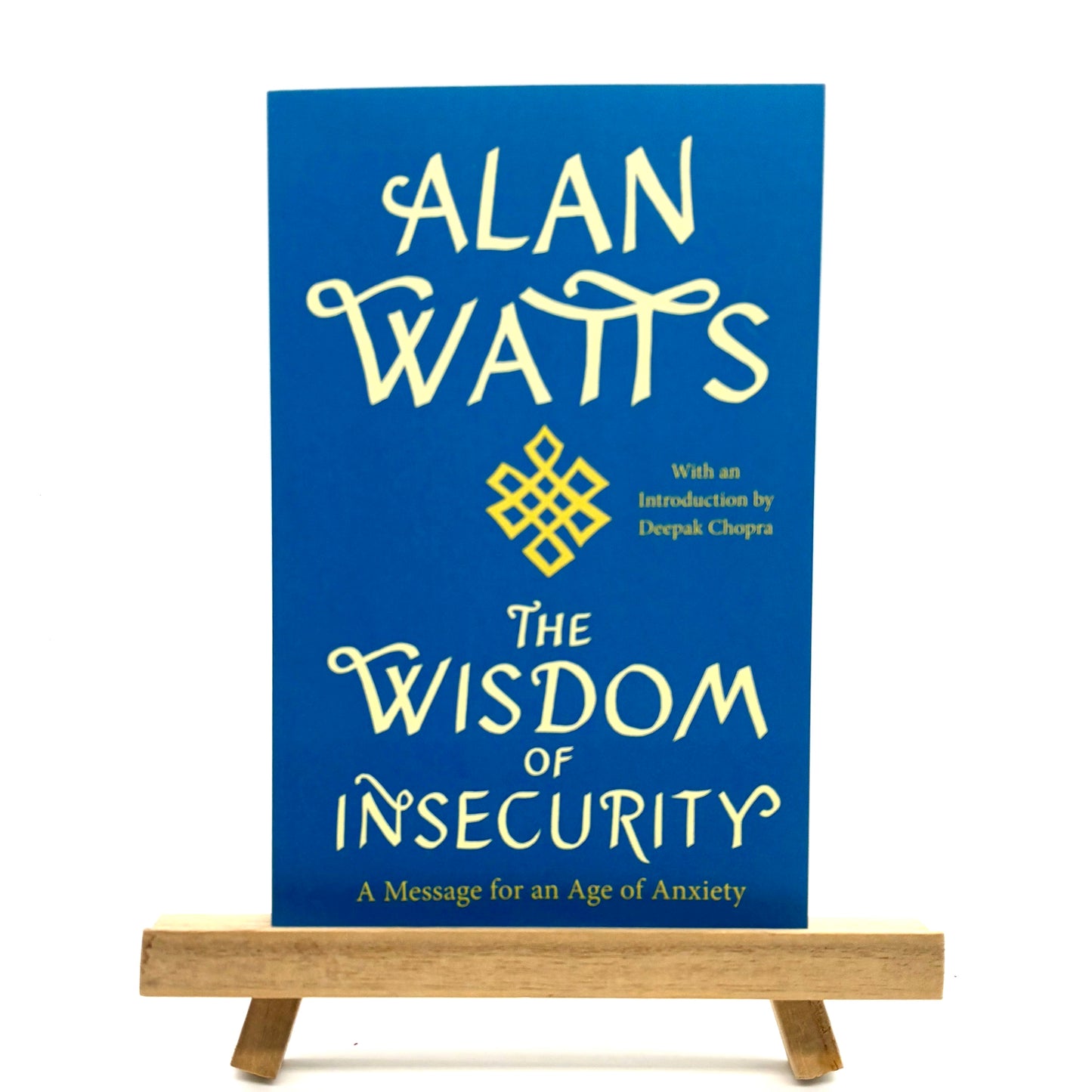 The Wisdom of Insecurity