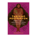 Thriving Postpartum: Embrace the Indigenous Wisdom of La Cuarentena