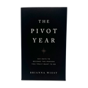 The Pivot Year