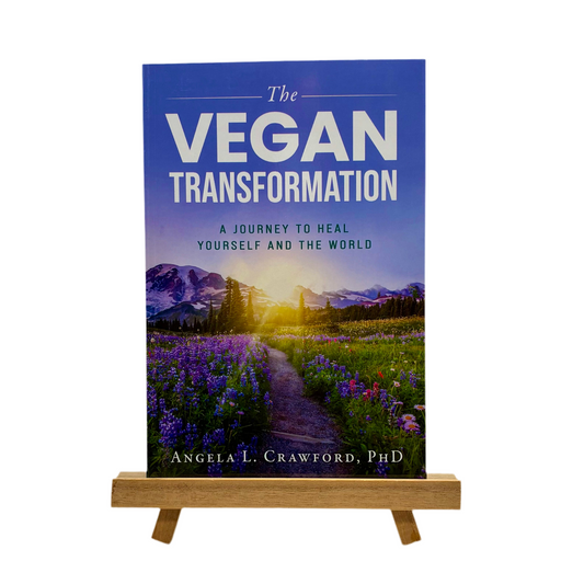 The Vegan Transformation: A Journey to Heal Yourself and the World
