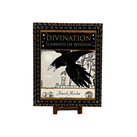 Divination: Elements of Wisdom
