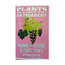 Plants Against the Patriarchy (Zine)