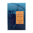 The Great Work of Your Life