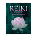 The Reiki Guide: A Journey of Transformation