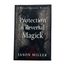 Protection & Reversal Magick