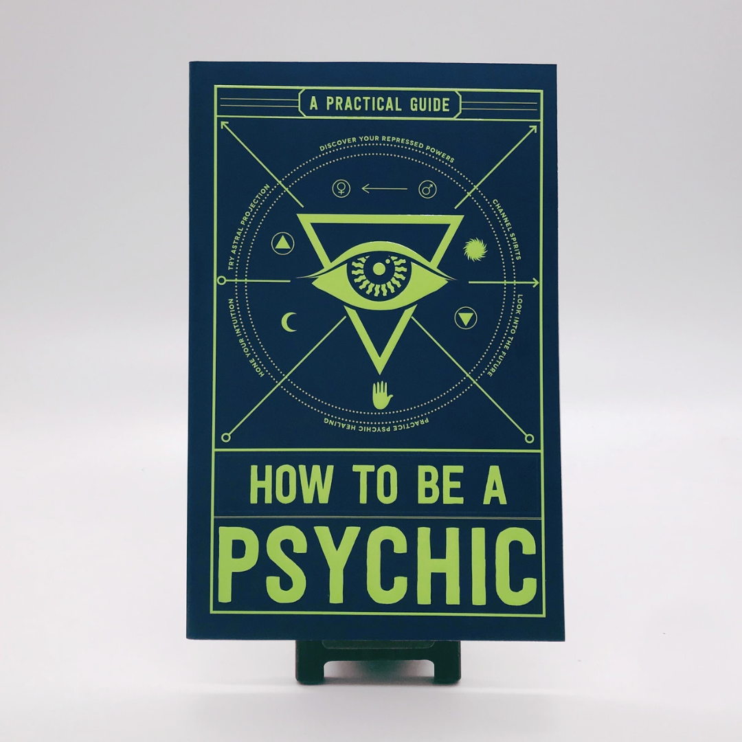 How to Be a Psychic