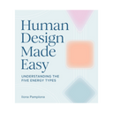 Book cover for 'Human Design Made Easy' by Ilona Pamplona, featuring a light blue background with navy blue text and abstract pastel geometric shapes.