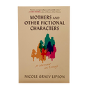 Mothers and Other Fictional Characters