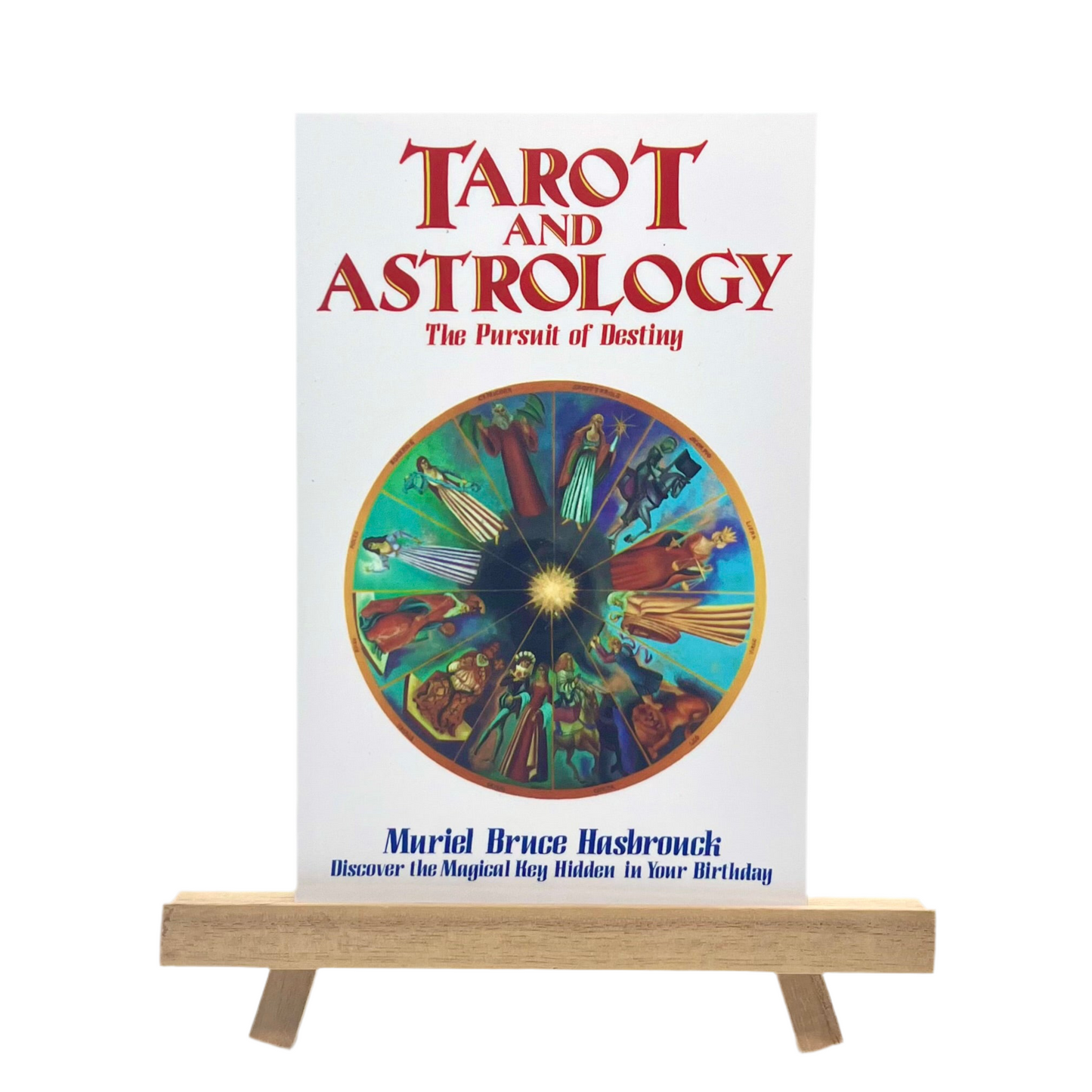 Tarot and Astrology: The Pursuit of Destiny
