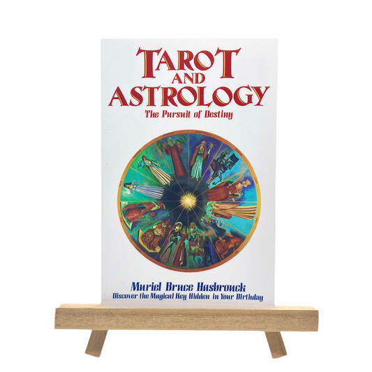 Tarot and Astrology: The Pursuit of Destiny