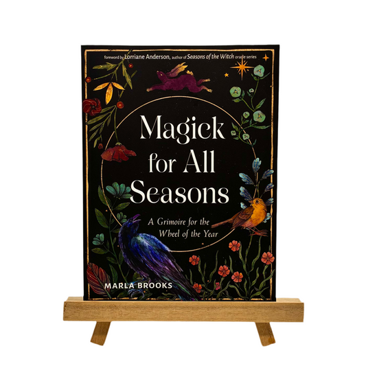 Magick for All Seasons: A Grimoire for the Wheel of the Year