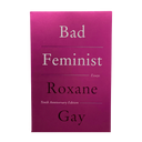 Bad Feminist - Tenth Anniversary Edition