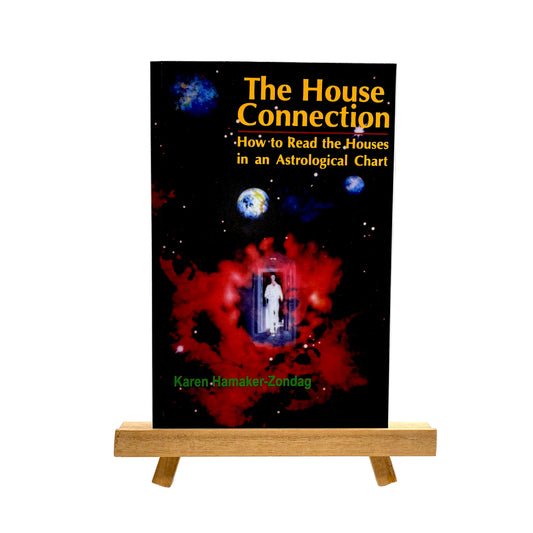 The House Connection: How to Read the Houses in an Astrological Chart