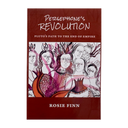 Persephone’s Revolution