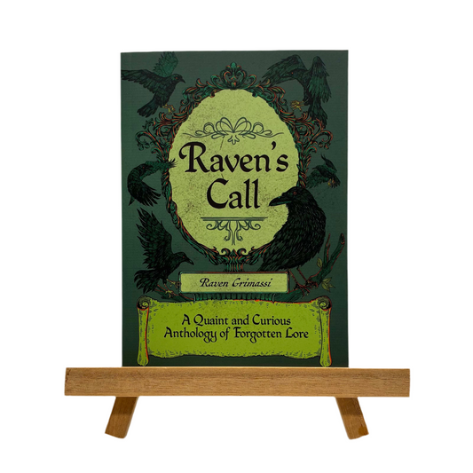 Raven’s Call: A Quaint and Curious Anthology of Forgotten Lore