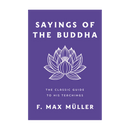 Sayings of the Buddha