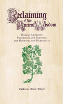 Book cover of 'Reclaiming Our Ancient Wisdom' with herbal design and text on a beige background