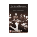 Book cover for 'The Art of Mediumship' by Elaine Kuzmeskus, featuring a sepia-toned vintage photograph of several people seated around a table, with the Schiffer logo at the bottom.