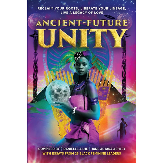 Book cover of Ancient Future Unity.