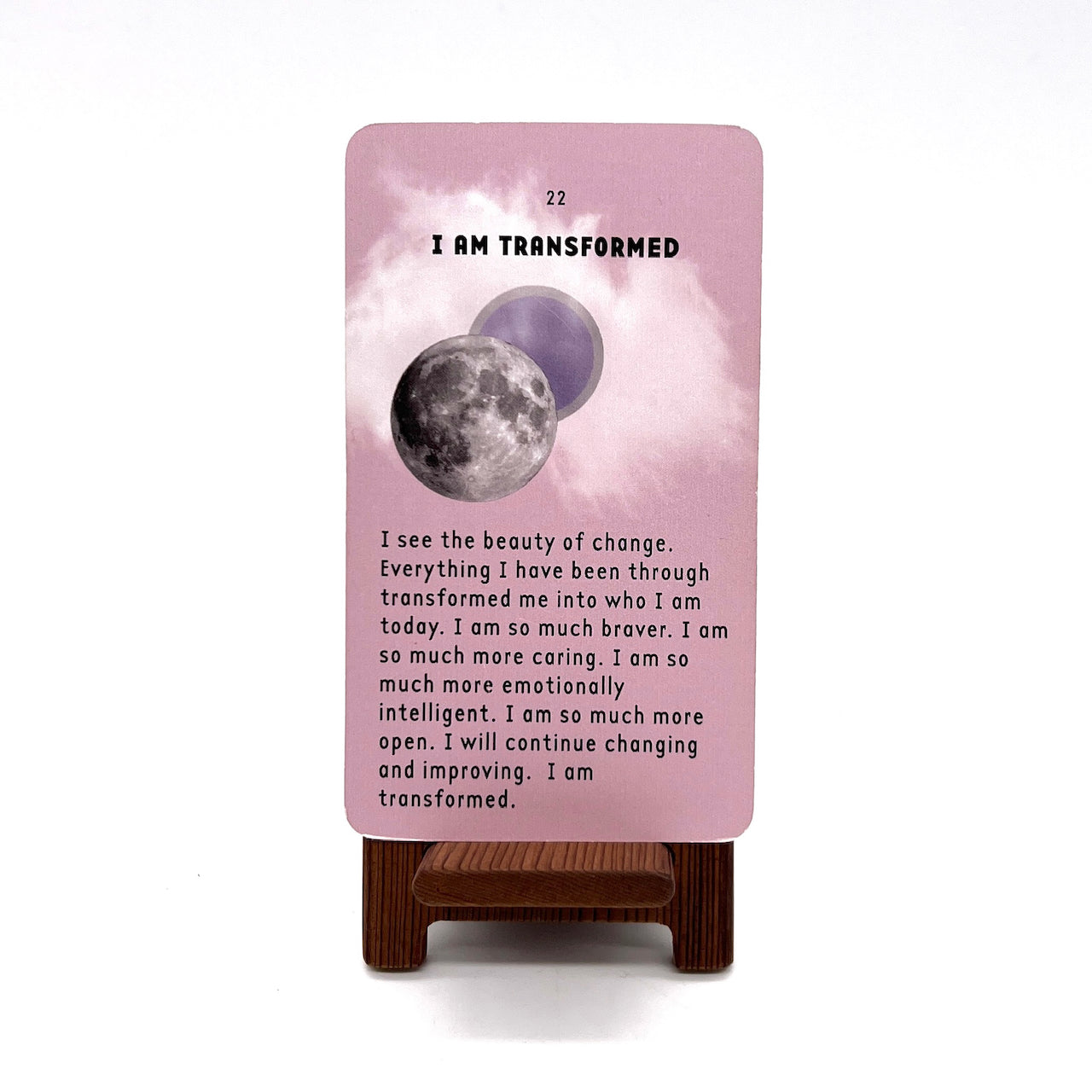 I am Transformed card from I am Everything affirmation deck.