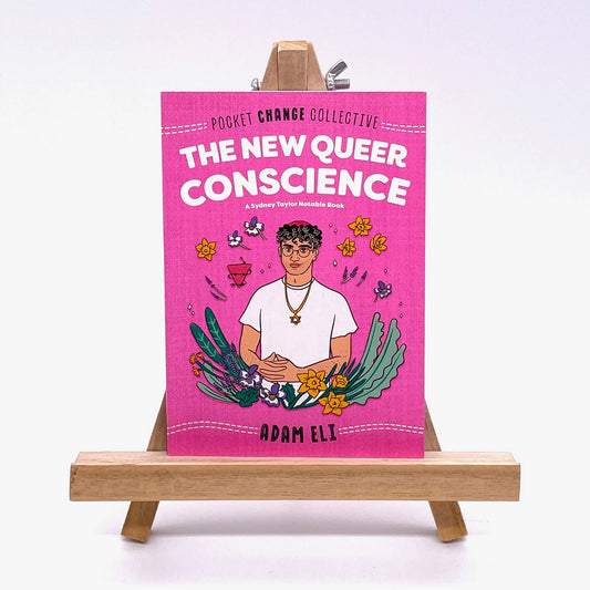 Cover of The New Queer Conscience by Adam Eli. There's a hand drawn image of the author, a queer person wearing a star of David necklace, set against a floral backdrop.