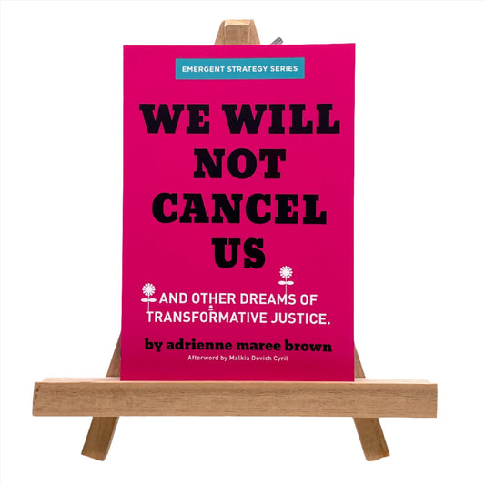 We Will Not Cancel Us