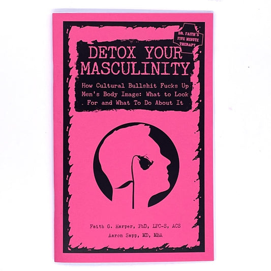 Cover of Detox Your Masculinity by Faith G Harper.