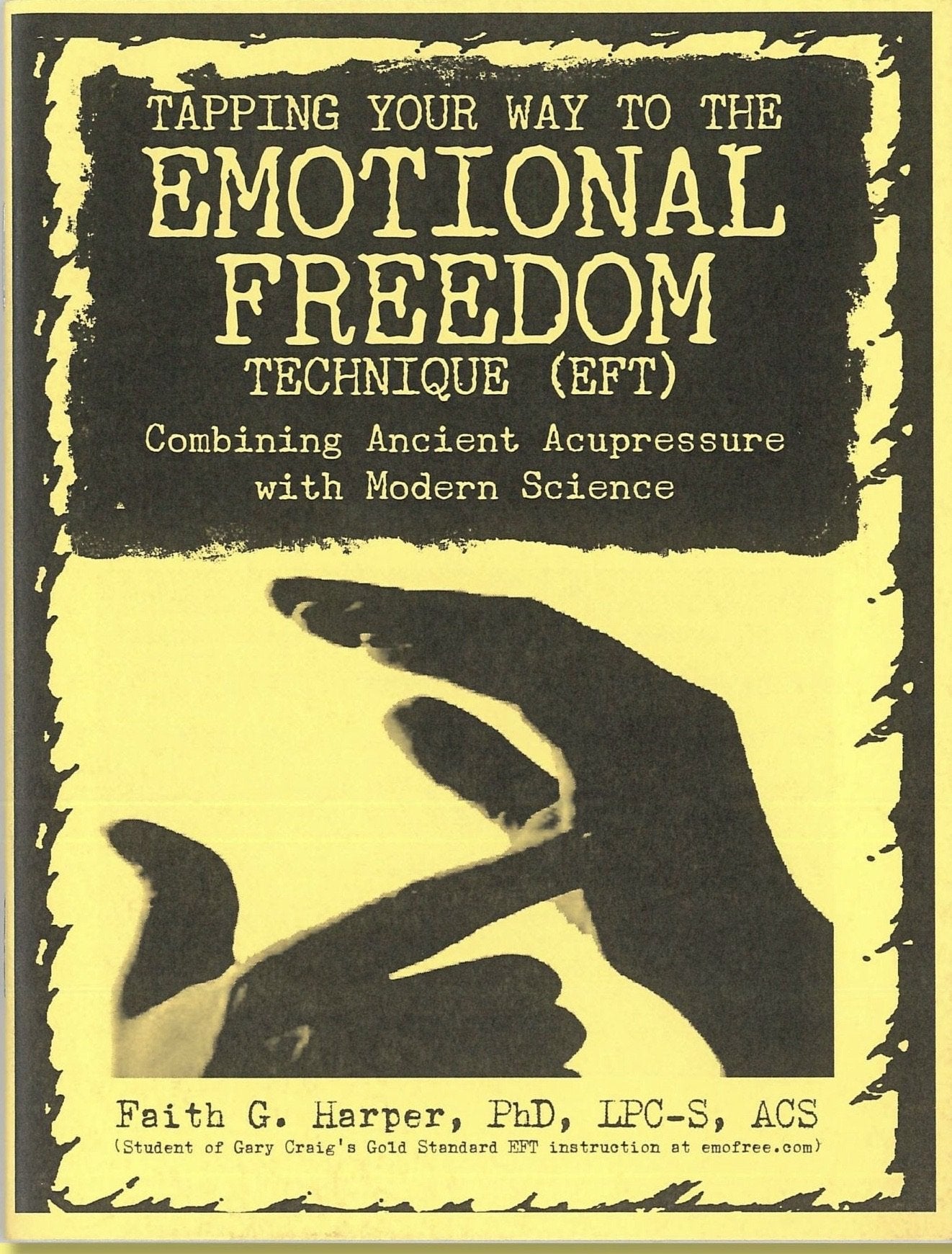 Cover of Emotional Freedom Technique by Faith G Harper.