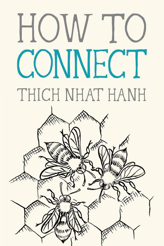 Cover of How to Connect by Thich Nhat Hanh.