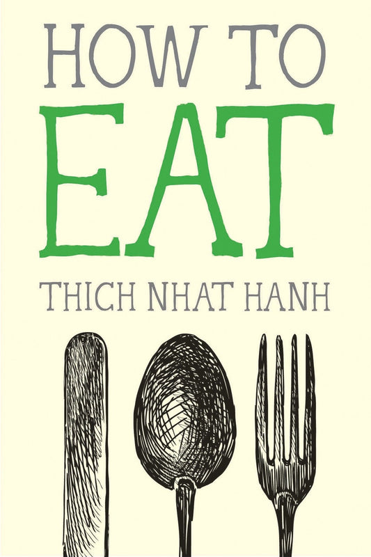 Cover of How to Eat by Thich Nhat Hanh.