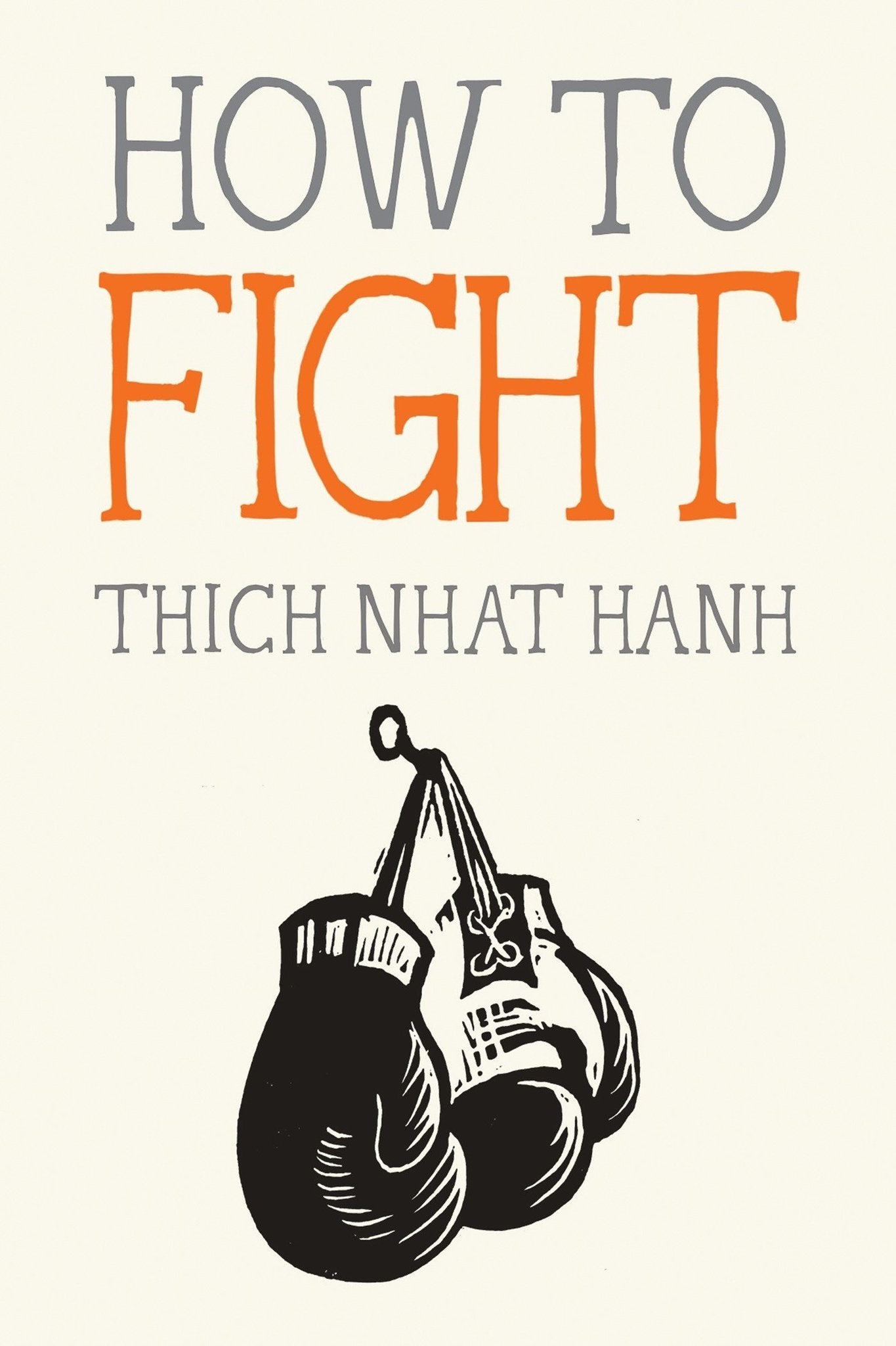 Cover of How to Fight by Thich Nhat Hanh.