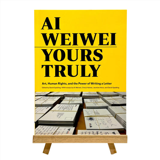 Ai Weiwei: Yours Truly