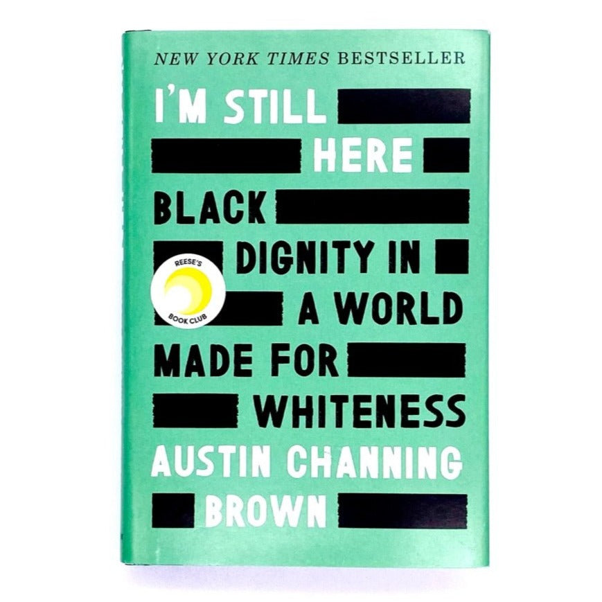 Book cover of I'm Still Here by Austin Channing Brown.