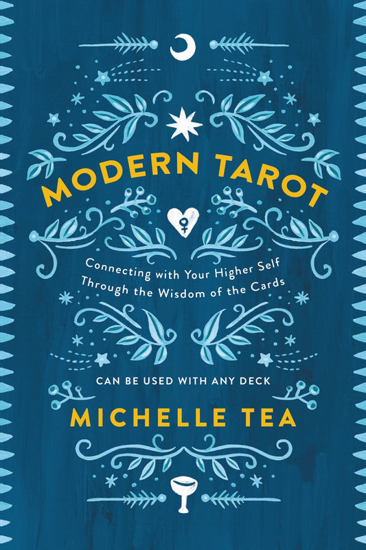 Book cover of Modern Tarot by Michelle Tea.