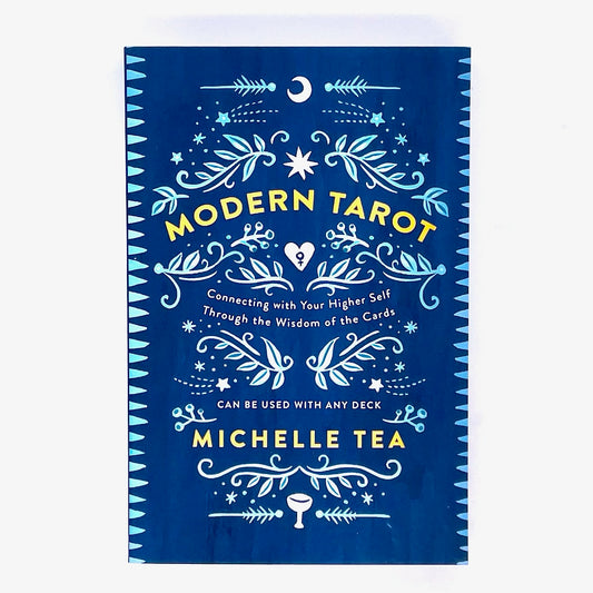 Book cover of Modern Tarot by Michelle Tea.