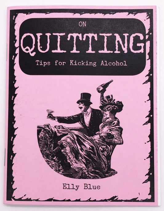 Book cover of On Quitting, tips for kicking alcohol by Elly Blue.