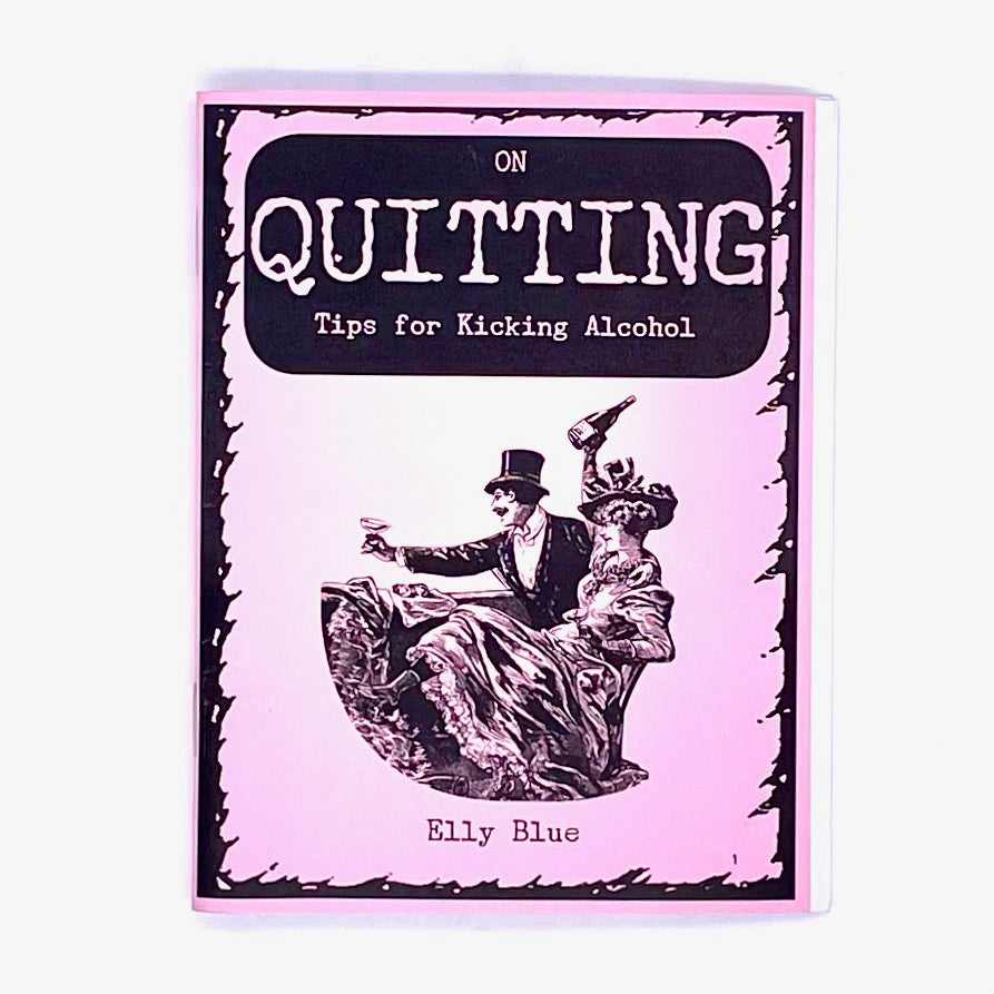Book cover of On Quitting, tips for kicking alcohol by Elly Blue.