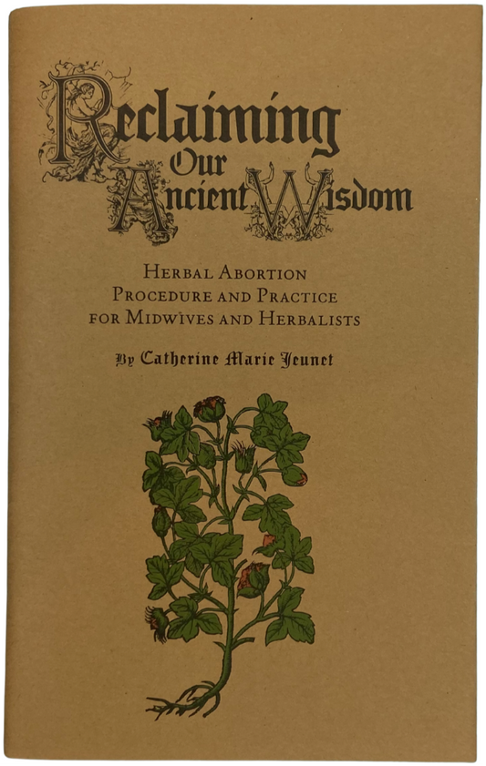 Book cover of Reclaiming Our Ancient Wisdom by Catherine Marie Jeunet.
