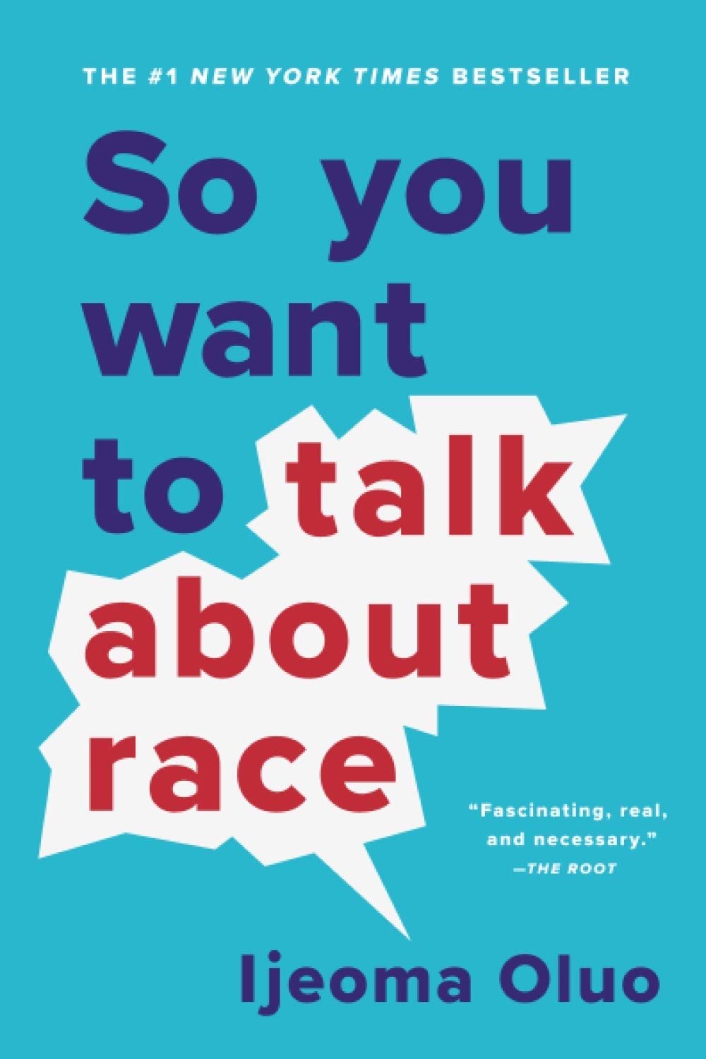 Book cover of So You Want to Talk About Race by Ijeoma Oluo.