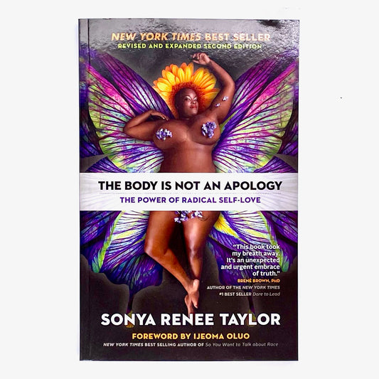 Book cover of The Body is not an Apology, the power of radical self-love by Sonya Renee Taylor.